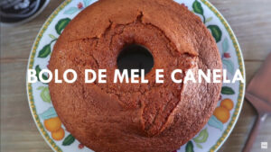 Bolo de Mel e Canela